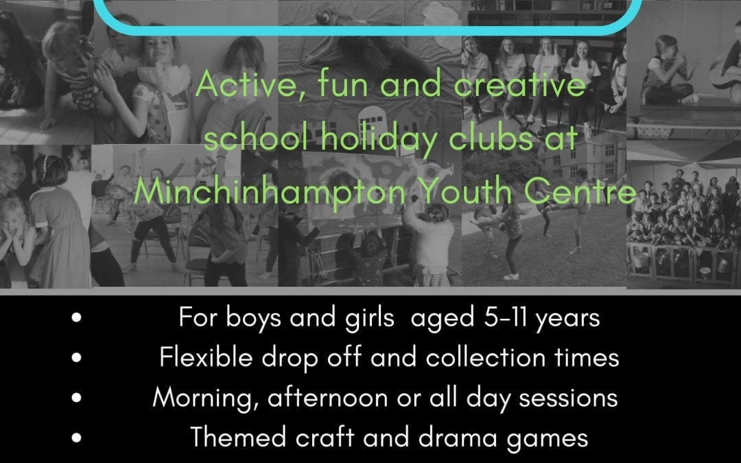 NEW Children’s Holiday Clubs in Minchinhampton!